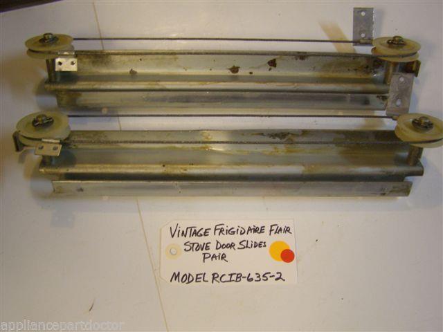 Model RCIB-635-2 Vintage Frigidaire Flair Stove Door Slides-Pair USED Model RCIB-635-2 Vintage Frigidaire Flair Stove Door Slides-Pair USED